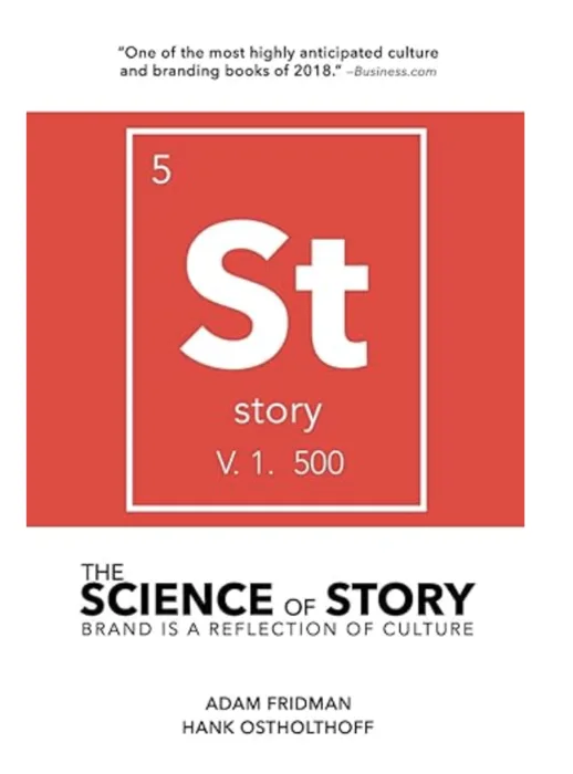 The Science of Story by Adam Fridman and Hank Ostholthoff — book cover